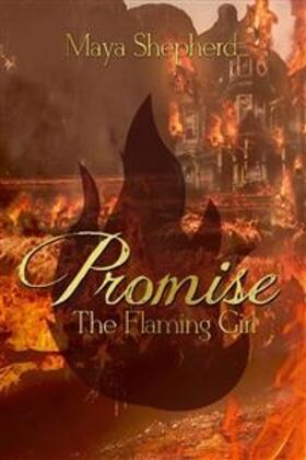 Shepherd |  Promise: The Flaming Girl | eBook | Sack Fachmedien