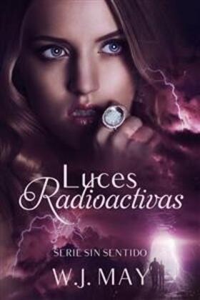 May |  Luces radioactivas | eBook | Sack Fachmedien
