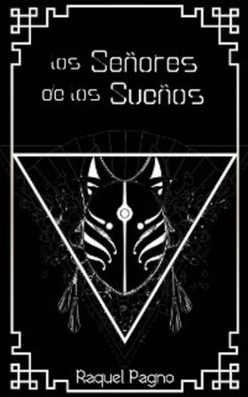 Pagno |  Los Señores de los Sueños | eBook | Sack Fachmedien