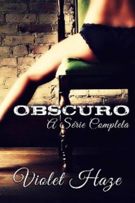 Haze |  Obscuro (A serie completa) | eBook | Sack Fachmedien