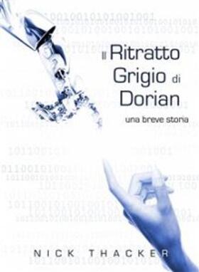 Thacker |  Il ritratto grigio di Dorian | eBook | Sack Fachmedien