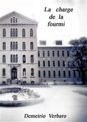 Verbaro |  La Charge de la Fourmi | eBook | Sack Fachmedien