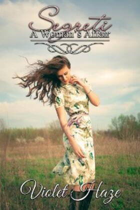 Haze |  Segreti (A Woman's Affair, #1) | eBook | Sack Fachmedien