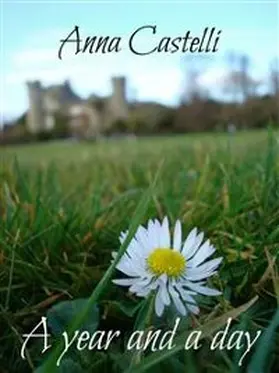 Castelli |  A year and a day | eBook | Sack Fachmedien