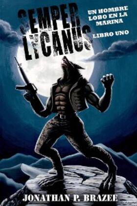 Brazee |  Un Hombre Lobo en la Marina | eBook | Sack Fachmedien