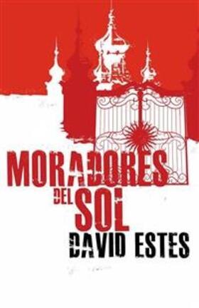 Estes |  Los Moradores del Sol | eBook | Sack Fachmedien
