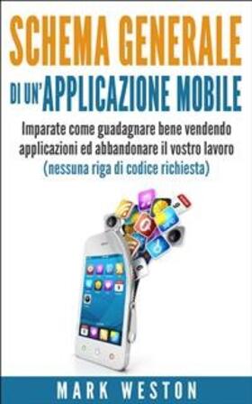 Weston |  Schema generale di un'applicazione Mobile | eBook | Sack Fachmedien