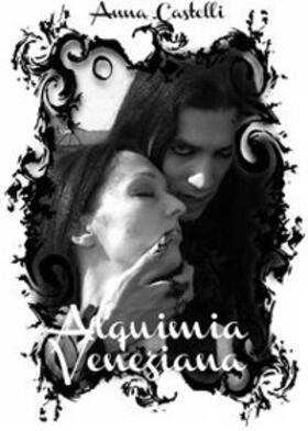 Castelli |  Alquimia Veneziana | eBook | Sack Fachmedien