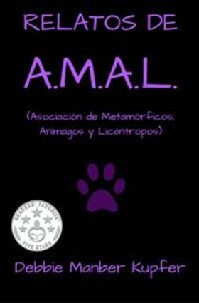 Kupfer |  RELATOS DE A.M.A.L. (Asociación de Metamórficos, Animagos y Licántropos) | eBook | Sack Fachmedien