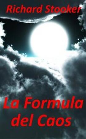 Stooker |  La Formula del Caos | eBook | Sack Fachmedien