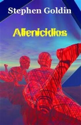 Goldin |  Alienicídios | eBook | Sack Fachmedien
