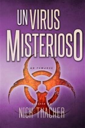 Thacker |  Un Virus Misterioso | eBook | Sack Fachmedien