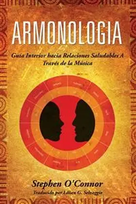 John |  Armonologia- Guía Interior hacia Relaciones Saludables a Través de la Música | eBook | Sack Fachmedien