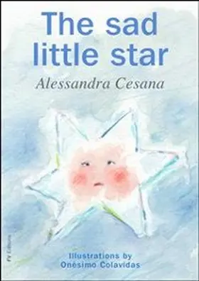 Cesana / Colavidas |  The Sad Little Star | eBook | Sack Fachmedien