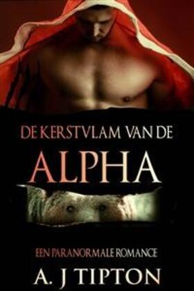 Tipton |  De Kerstvlam van de Alpha | eBook | Sack Fachmedien