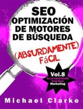 Clarke | SEO Optimización de Motores de Búsqueda (Absurdamente) Fácil | E-Book | www.sack.de