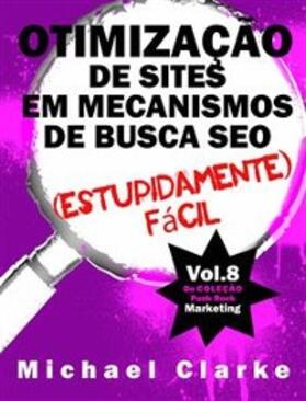 Clarke | Otimização de Sites em Mecanismos de Busca SEO (Estupidamente) Fácil | E-Book | www.sack.de
