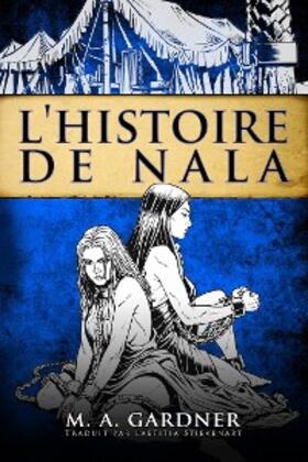 Gardner |  L'histoire de Nala | eBook | Sack Fachmedien