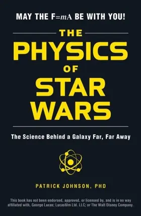 Johnson |  The Physics of Star Wars | eBook | Sack Fachmedien