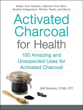 Brandon |  Activated Charcoal for Health | eBook | Sack Fachmedien