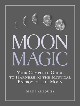 Ahlquist |  Moon Magic | eBook | Sack Fachmedien