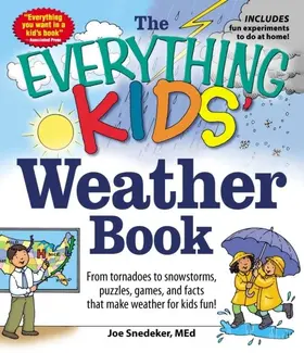 Snedeker |  The Everything KIDS' Weather Book | eBook | Sack Fachmedien