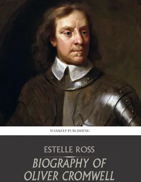 Ross |  Biography of Oliver Cromwell | eBook | Sack Fachmedien