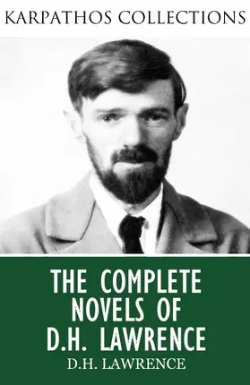 Lawrence |  The Complete Novels of D.H. Lawrence | eBook | Sack Fachmedien