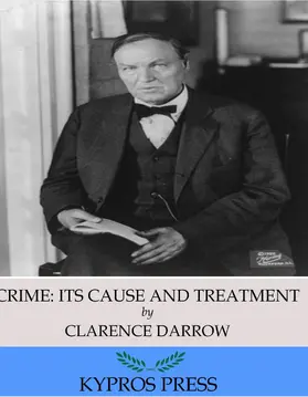 Darrow |  Crime: Its Cause and Treatment | eBook | Sack Fachmedien