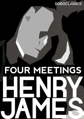James |  Four Meetings | eBook | Sack Fachmedien