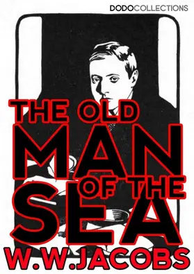 Jacobs |  The Old Man of the Sea | eBook | Sack Fachmedien
