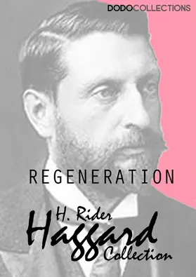 Rider Haggard |  Regeneration | eBook | Sack Fachmedien