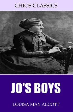 May Alcott |  Jo's Boys | eBook | Sack Fachmedien