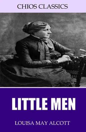 May Alcott |  Little Men | eBook | Sack Fachmedien