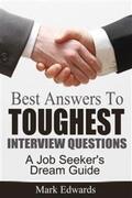 Edwards |  Best Answers To Toughest Interview Questions : A Job Seeker's Dream Guide | eBook | Sack Fachmedien