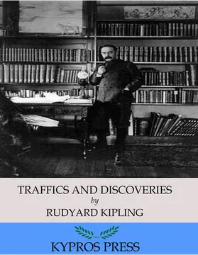 Kipling |  Traffics and Discoveries | eBook | Sack Fachmedien