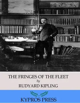 Kipling |  The Fringes of the Fleet | eBook | Sack Fachmedien