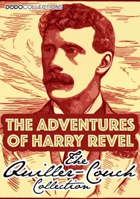 Quiller-Couch |  The Adventures Of Harry Revel | eBook | Sack Fachmedien