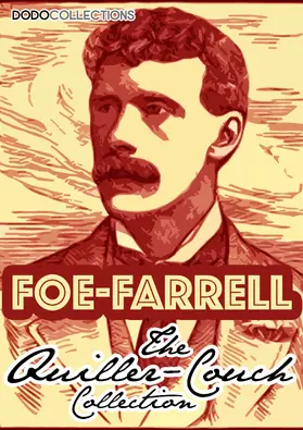 Quiller-Couch |  Foe-Farrell | eBook | Sack Fachmedien