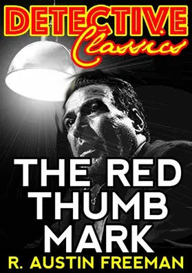Austin Freeman |  The Red Thumb Mark | eBook | Sack Fachmedien