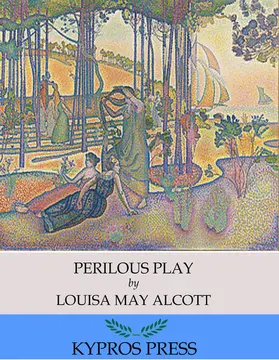 May Alcott |  Perilous Play | eBook | Sack Fachmedien