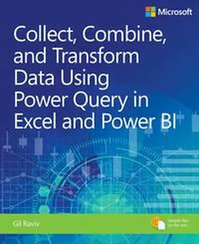 Raviv | Collect, Combine, and Transform Data Using Power Query in Excel and Power BI | Buch | 978-1-5093-0795-1 | www.sack.de