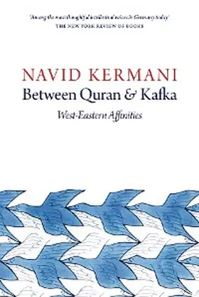 Kermani | Between Quran and Kafka | E-Book | www.sack.de