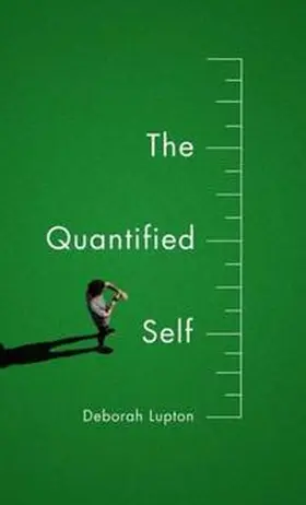 Lupton | The Quantified Self | E-Book | www.sack.de