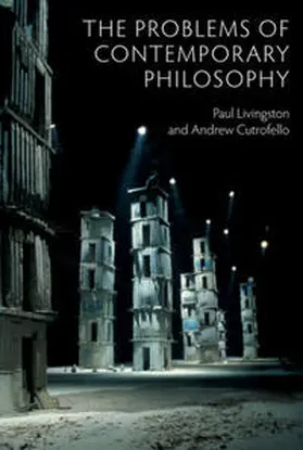 Livingston / Cutrofello |  The Problems of Contemporary Philosophy | eBook | Sack Fachmedien