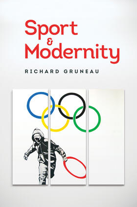 Gruneau | Sport and Modernity | Buch | sack.de