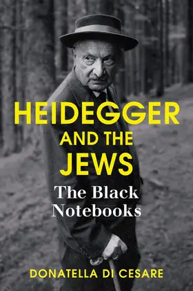 Di Cesare |  Heidegger and the Jews | Buch |  Sack Fachmedien