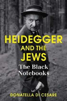 Di Cesare |  Heidegger and the Jews | eBook | Sack Fachmedien