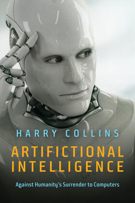 Collins | Artifictional Intelligence | Buch | 978-1-5095-0411-4 | sack.de