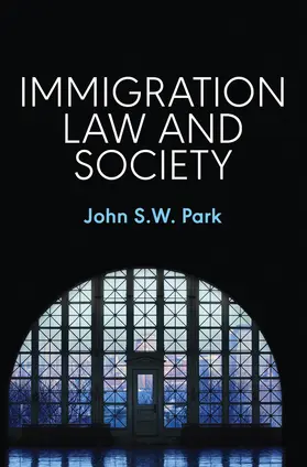 Park |  Immigration Law and Society | Buch |  Sack Fachmedien